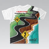 I Survived Kahekili Hwy 340 Maui T-Shirt