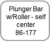 Plunger Bar w/Roller - self center New style 86-177